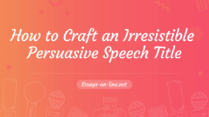 How to Craft a Speech Title