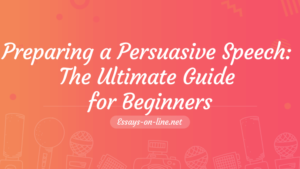 Persuasive Speech: The Ultimate Guide for Beginners